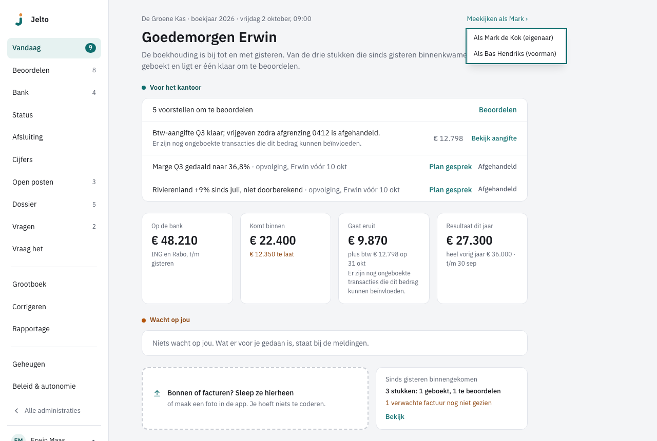 Vandaag met rechtsboven het menu van Meekijken als, met twee mensen van je klant