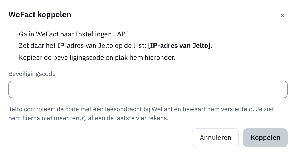 Venster WeFact koppelen met de stappen in WeFact, het IP-adres van Jelto en het veld Beveiligingscode